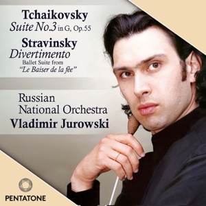 Tchaikovsky: Suite No. 3 in G, Op. 55 - Stravinsky: Divertimento