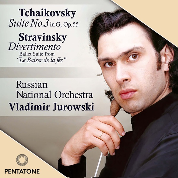 Tchaikovsky: Suite No. 3 in G, Op. 55 - Stravinsky: Divertimento