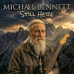Still Here (Classic Rock) - Michael Bennett Cover Art