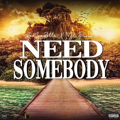 Need Somebody - Single