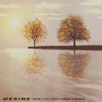 Desire - Single - Giliane, Spillz Ochai & K3ndrick
