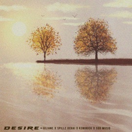 Desire Giliane, Spillz Ochai & K3ndrick