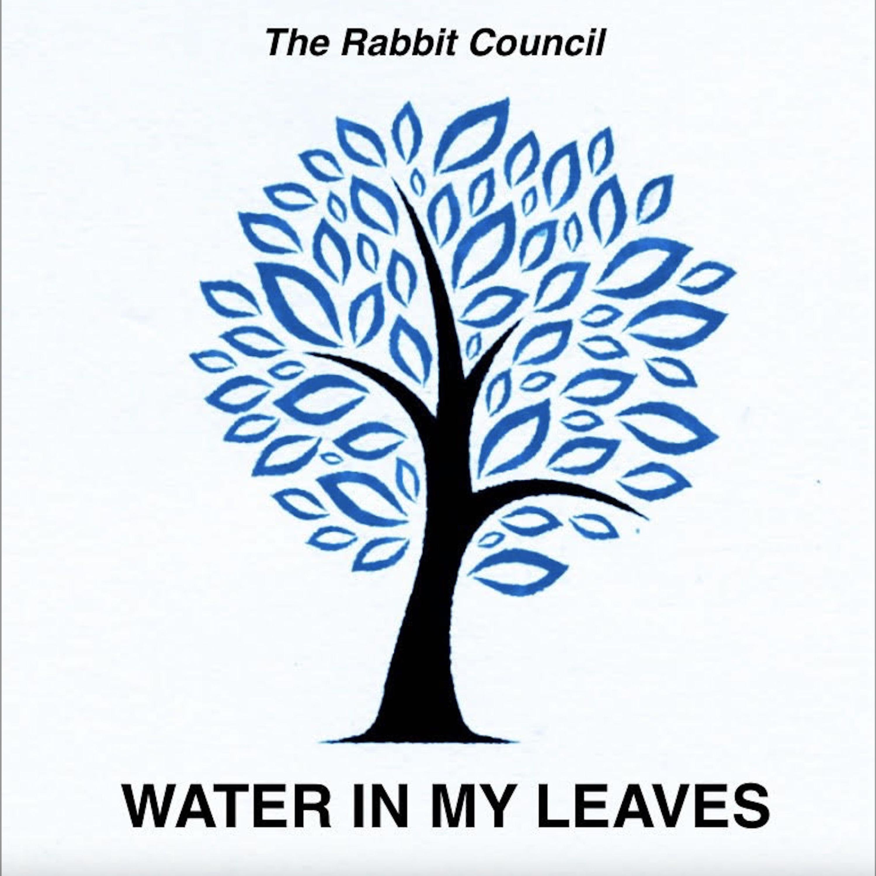Water In My Leaves - Single