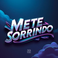 Mete Sorrindo - Single - DJ Ferrujo da Serra, MC Rodrigo do CN & Iraqui Zl