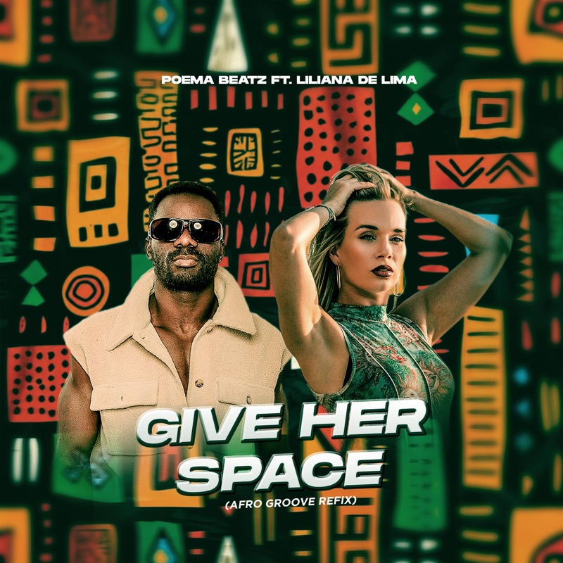 Give Her Space (afro groove refix) (feat. Liliana De Lima)