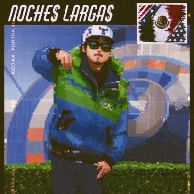 Noche$ Larga$ - Single