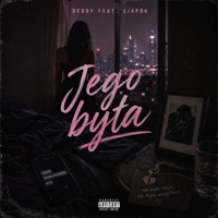 Jego była (feat. Ciapok & Adam Grycan) - Single - Deddy