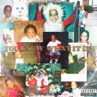 YOU KNOW WHAT IT DO - Breadhead11