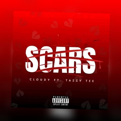 Scars (feat. Cloudy & Tazzy Tee) - Single