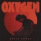 Oxygen - Kents Sowah lyrics