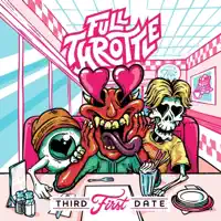 Third First Date — Full Throttle