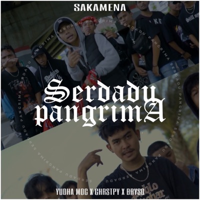 Serdadu Pangrima (feat. Chrstpy, BRYSO & Yudha Moc) - Single