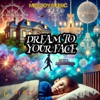 DREAM TO YOUR FACE - Single - Charass