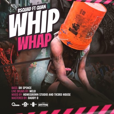 Whip Whap (feat. Quan) - Single