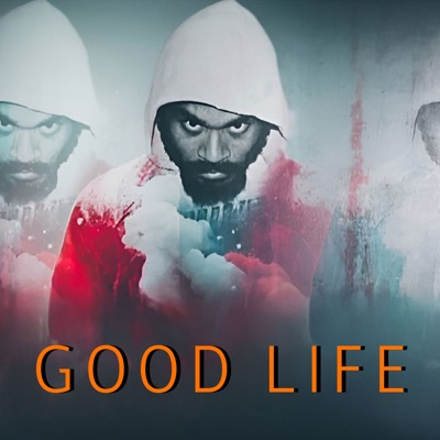 Good Life (feat. Kande Dwayne & Zazoring) - Single