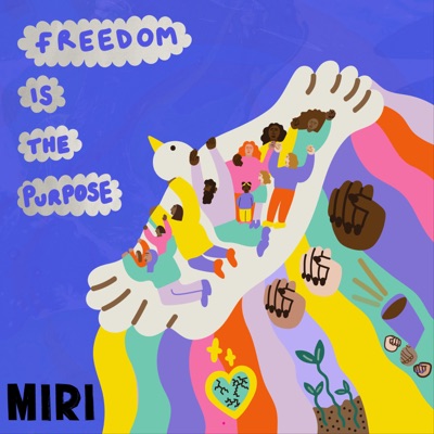 Freedom Is The Purpose - Single