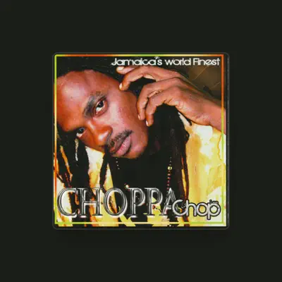 Listen to Choppa Chop, watch music videos, read bio, see tour dates & more!