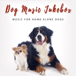 Music for Home Alone Dogs