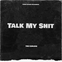 Talk My Shit - Single - YBN Carleon
