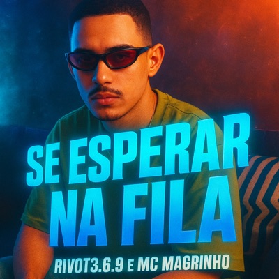 Se Esperar na Fila - Single