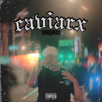 Caviarx - Single