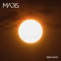 Deus Solis — Madis