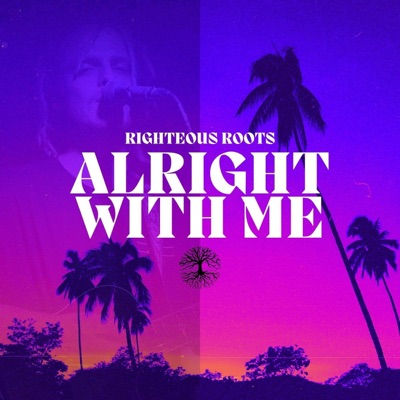 Alright With Me - Single