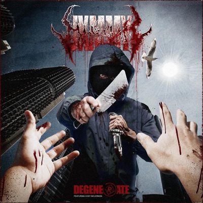 Degenerate (feat. Cody McLernon) - Single