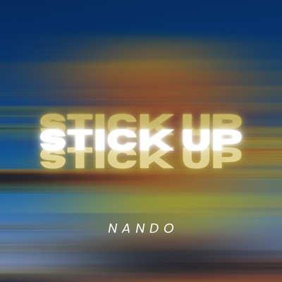 Stick Up - Single