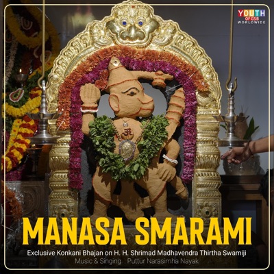 Manasa Smarami | Konkani Bhajan on H. H. Shrimad Madhavendra Thirtha Swamiji (feat. Puttur Narasimha Nayak) - Single
