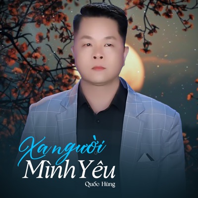 Xa Người Mình Yêu - Single