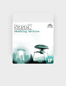 收听 Sasek、观看音乐视频、阅读小传、查看巡演日期等 ！