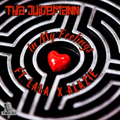 IN MY FEELINGS (feat. ALAZIE, Lala & Prod by BBOY) [Radio Edit] - Single