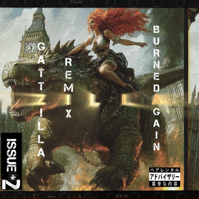ZILLA (feat. LeeN) [Burned Again Remix] - Single