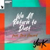 YORK/CHRIS HOWARD - We All Return To Dust