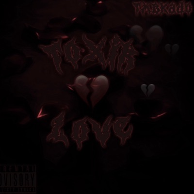 Toxik Love (Yes Kover) - Single