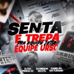 SENTA E TREPA PRA EQUIPE JETTA EQUIPE URSO - Single