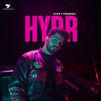 HYDR X Freebird Music (feat. Farasat Anees) - Single - HYDR