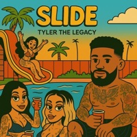 Slide - Single - Tyler The Legacy