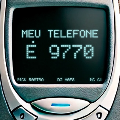 Meu Telefone É 9770 - Single
