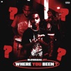 Where You Been? - Single