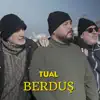 Tual - Berduş