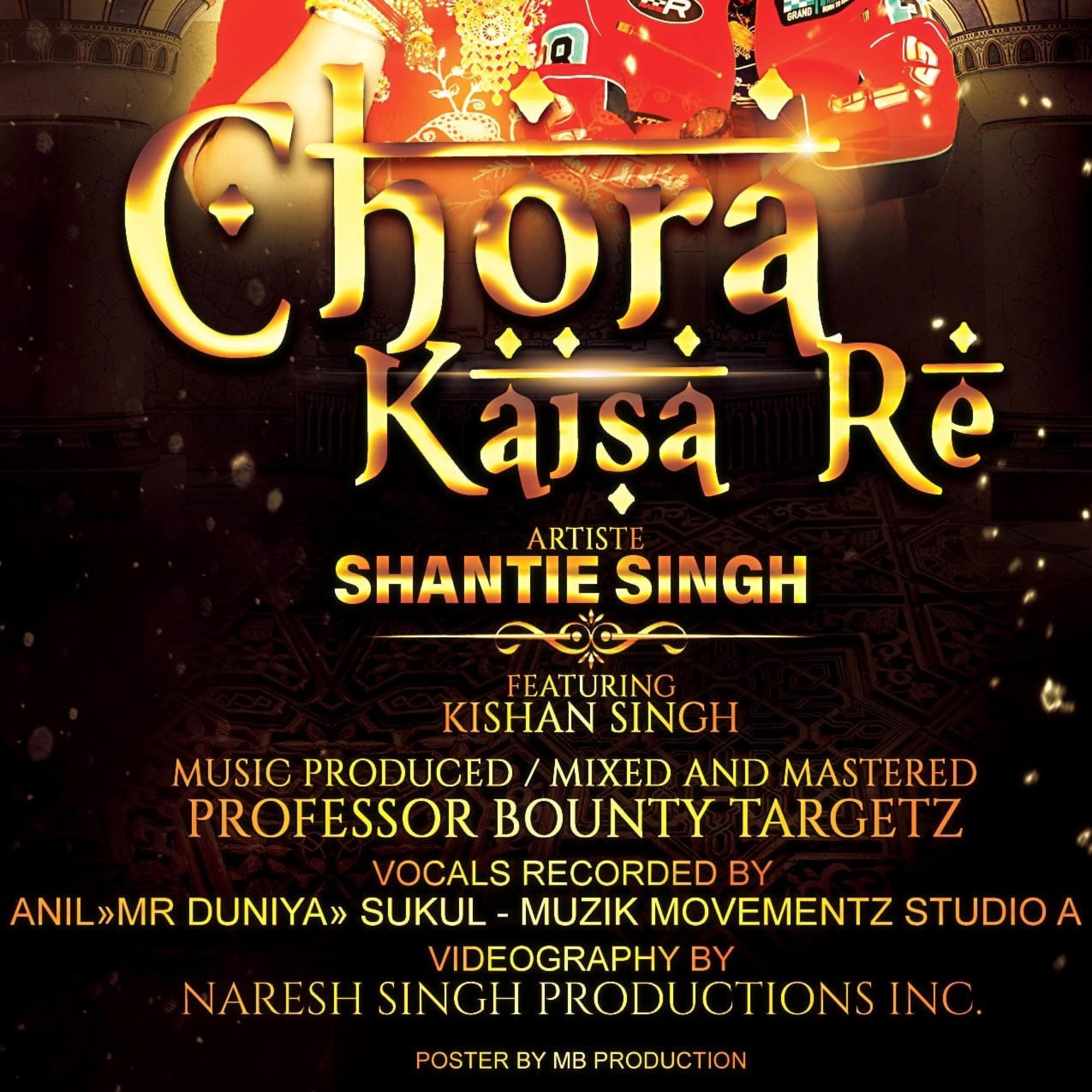 Shanti Sinngh feat.Kishan Singh - Chora Kaisa Re