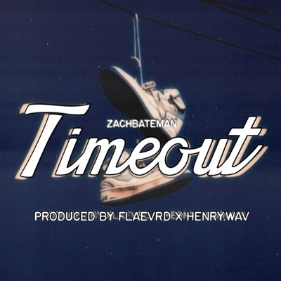 Timeout (feat. Flaevrd) - Single