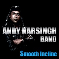 Andy Narsingh - Smooth Incline (feat. Randy Cooke - Drums & Jeff Coggins - Guitar)