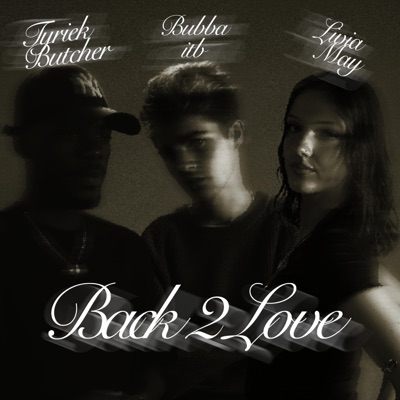 Back 2 Love - Single