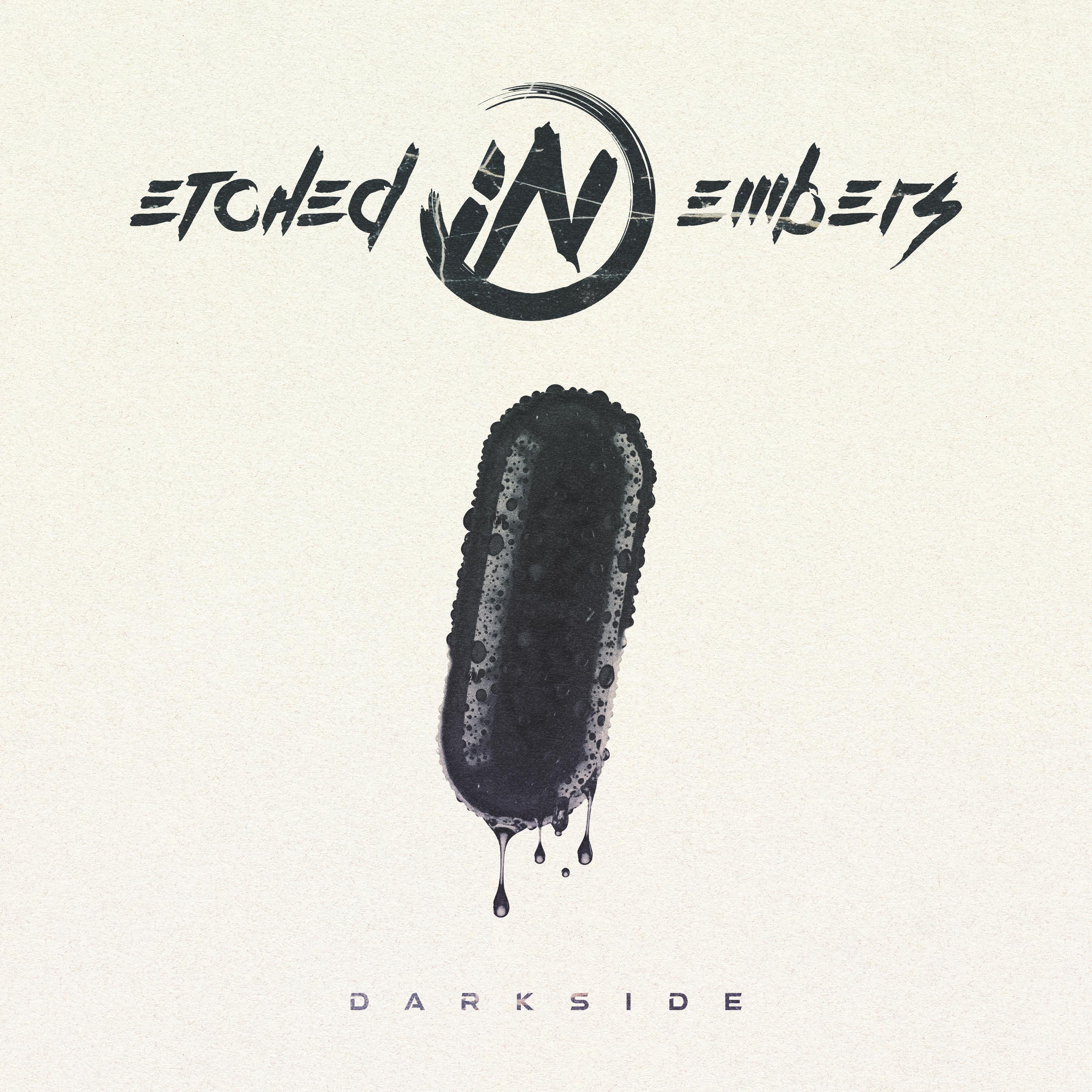 Etched in Embers - Darkside