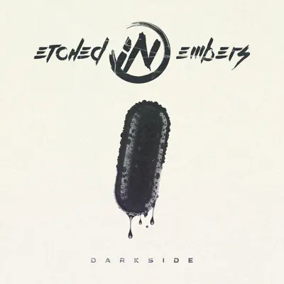 Listen to Darkside - Single by Etched in Embers