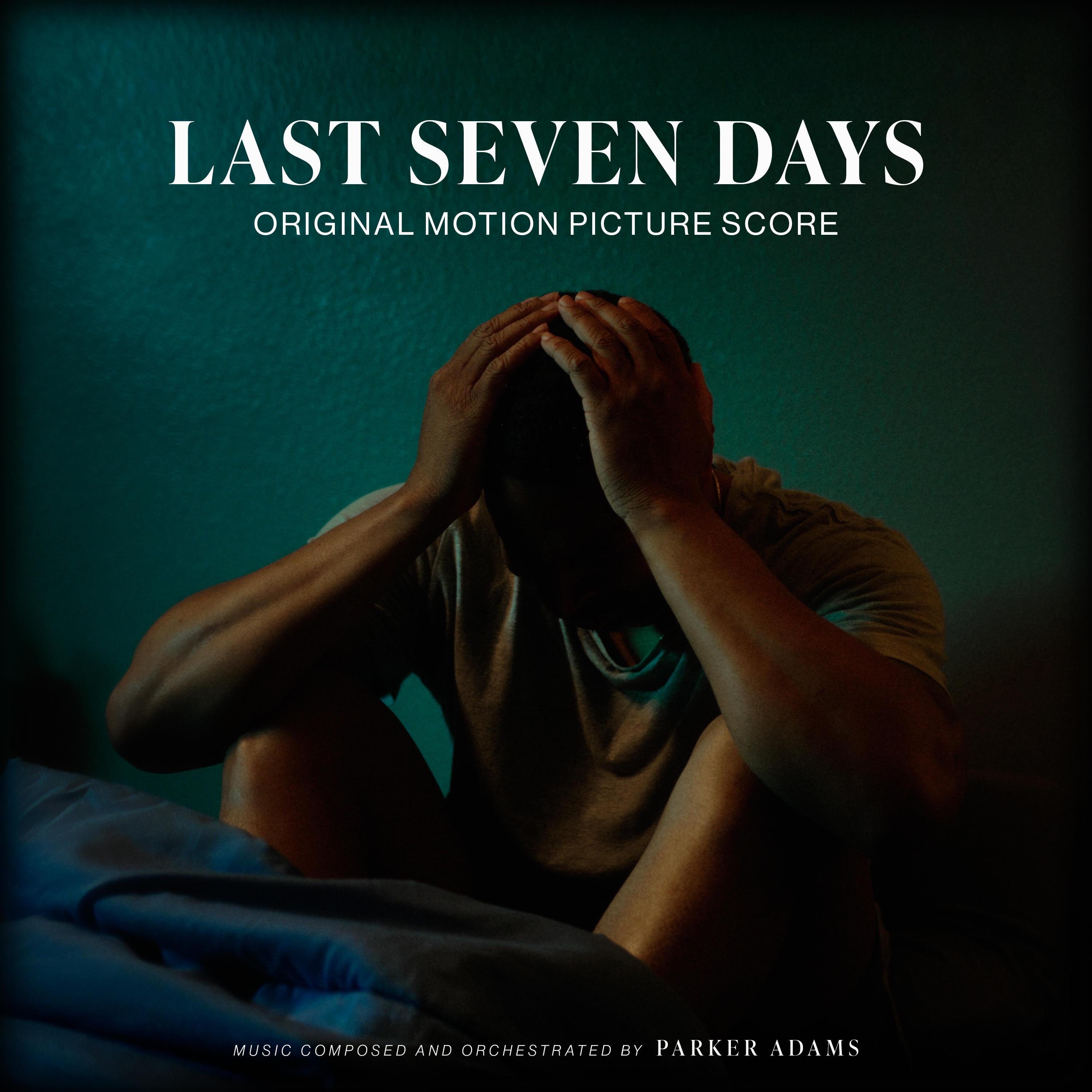 Last Seven Days (Original Motion Picture Score)