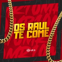 Os Raul Te Come - Single - SHEIK, Mc Yeye & Mc Barbi